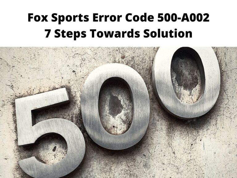 Fox Sports Error Code 500-A002