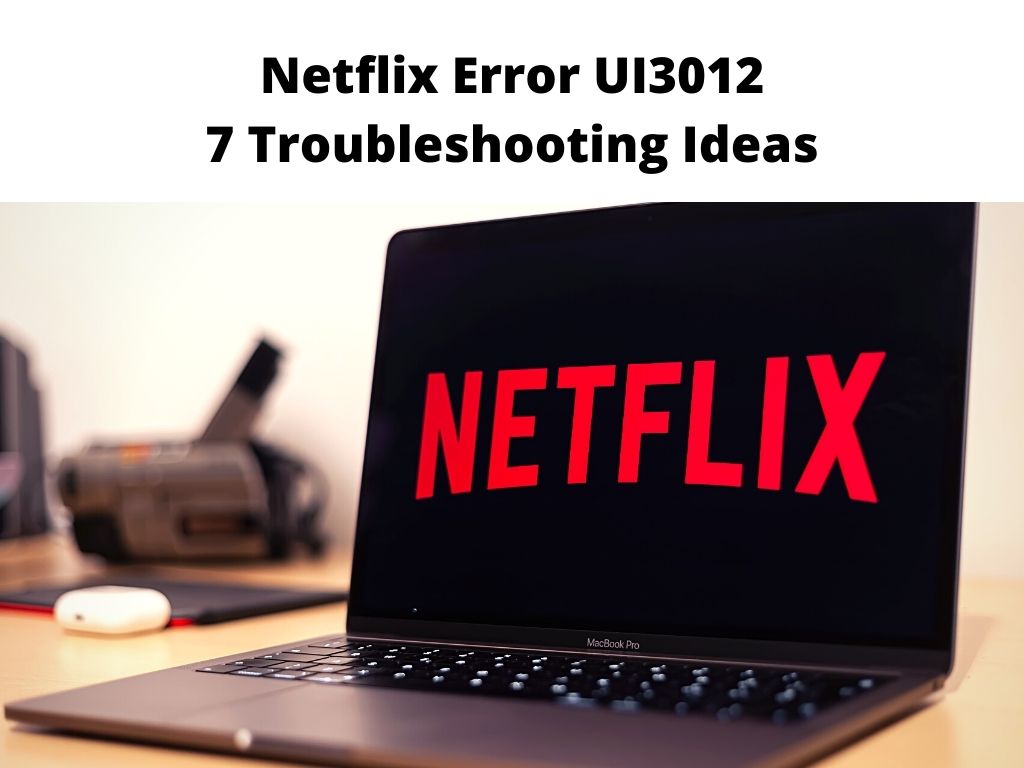 Netflix Error UI3012