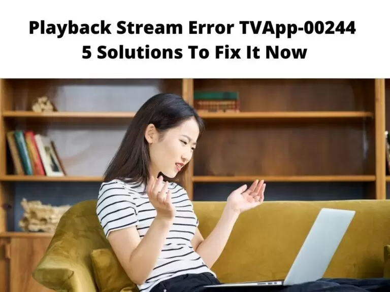 Playback Stream Error TVApp-00244