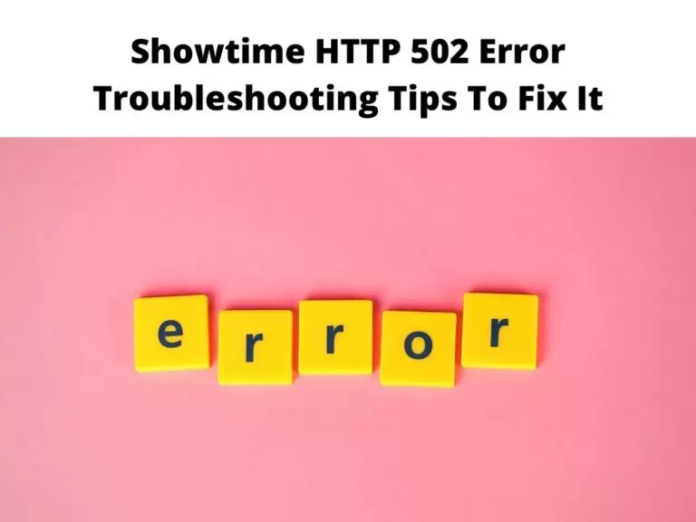 Showtime HTTP 502 Error