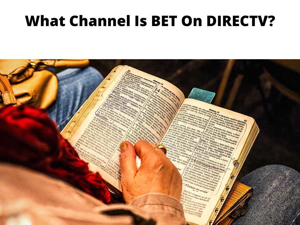 What Channel Is BET On DIRECTV