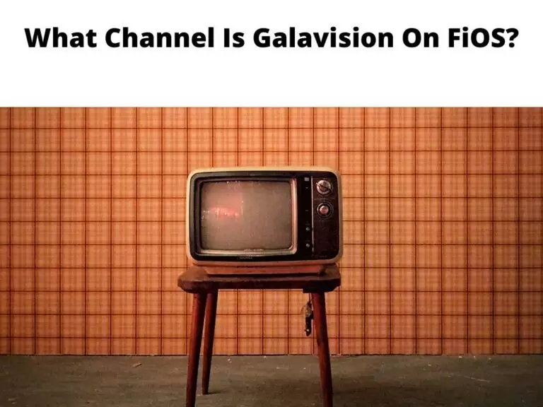 What Channel Is Galavision On FiOS