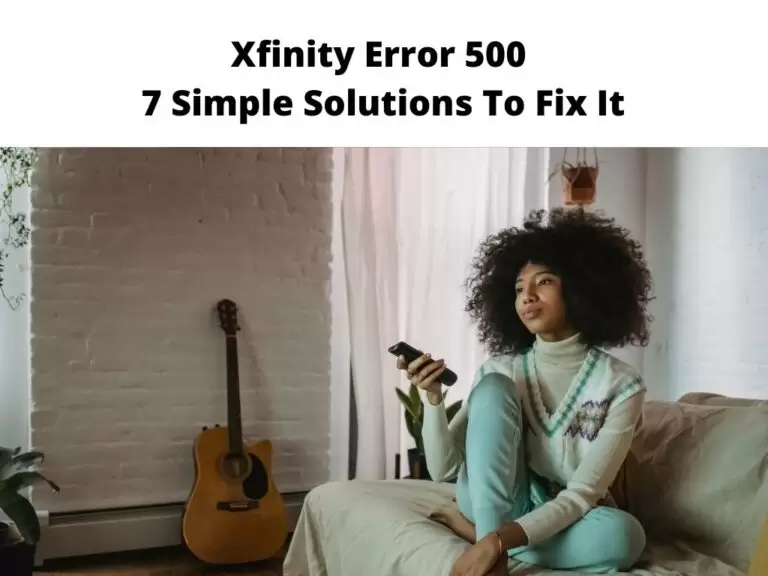 Xfinity Error 500