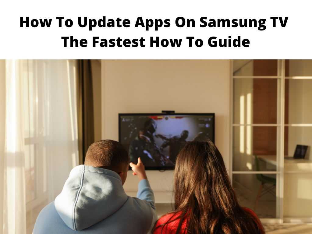 How To Update Apps On Samsung TV