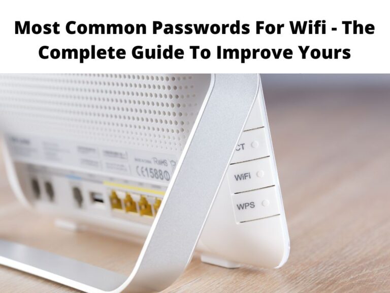 Most Common Passwords For Wifi