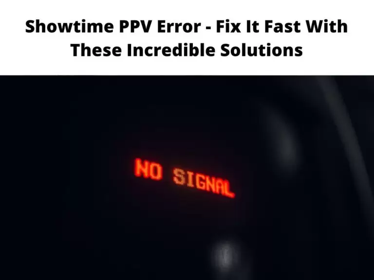 Showtime PPV Error