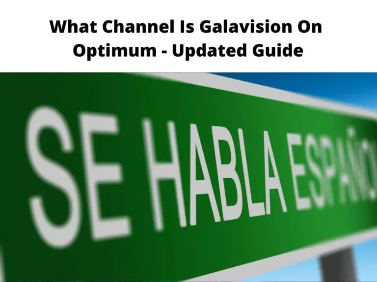 What Channel Is Galavision On Optimum