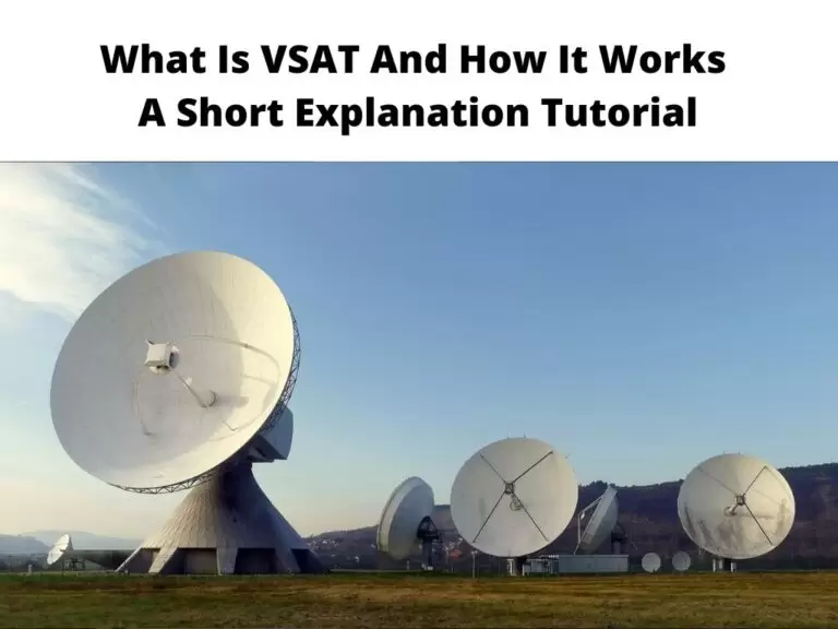 What Is VSAT And How It Works