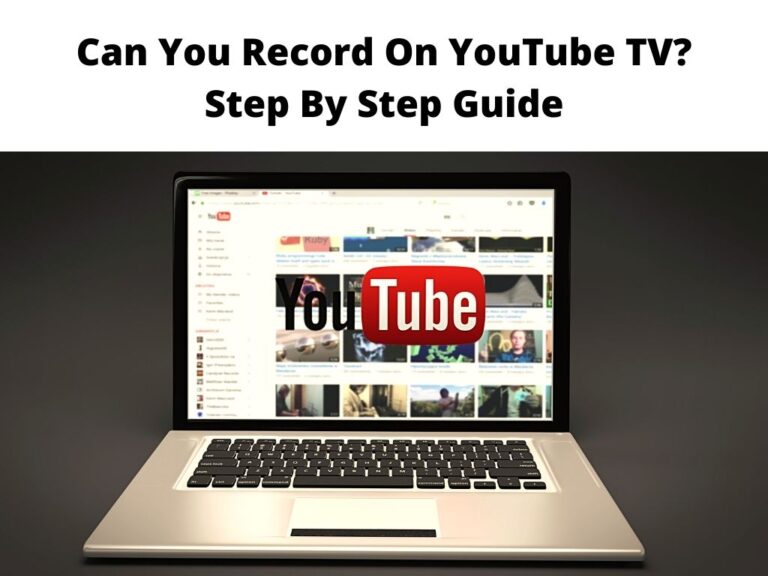Can You Record On YouTube TV