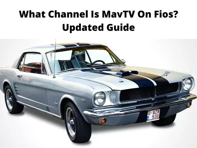 What Channel Is MavTV On Fios