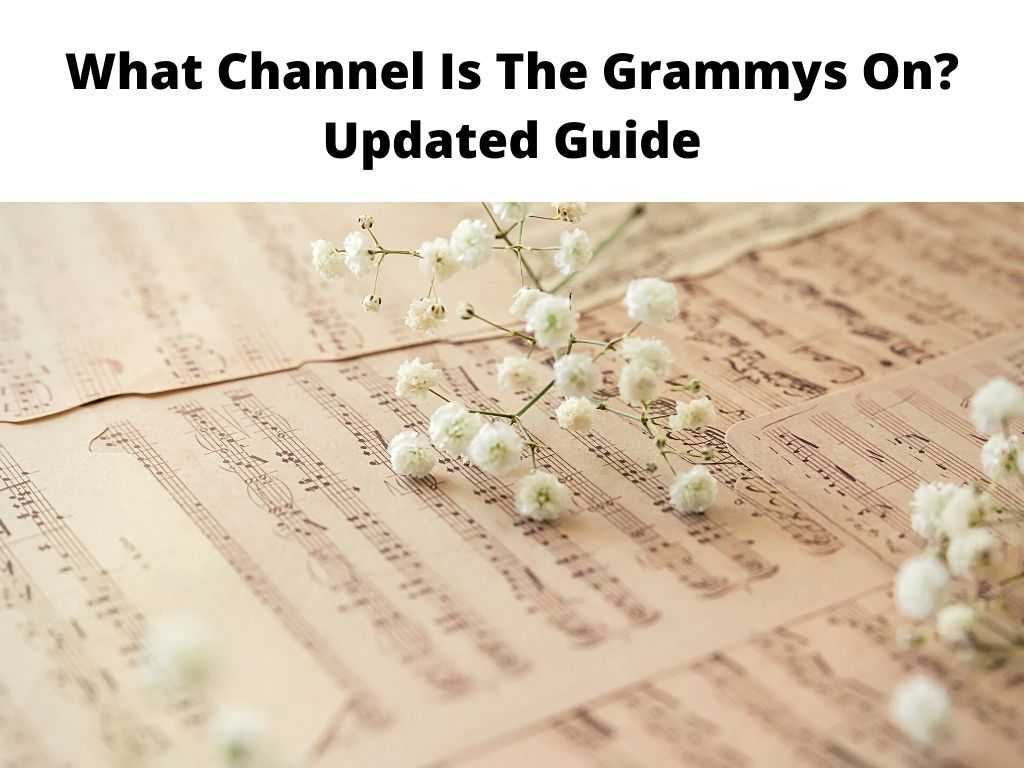 What Channel Is The Grammys On