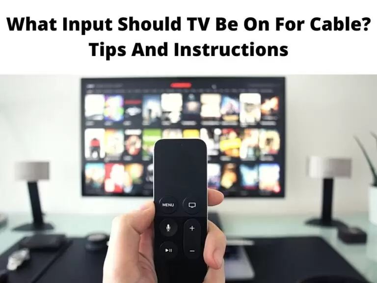 What Input Should TV Be On For Cable