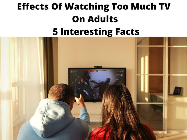 Effects Of Watching Too Much TV On Adults