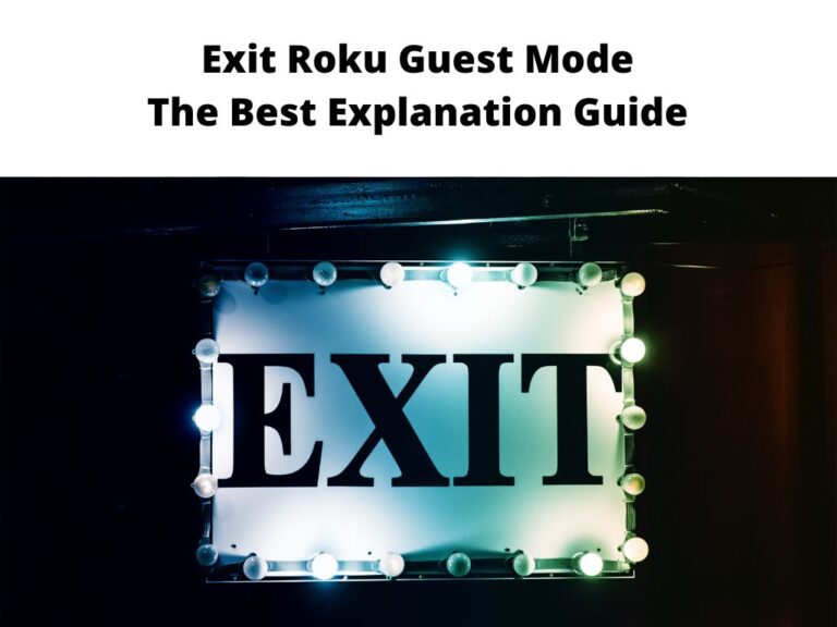 Exit Roku Guest Mode