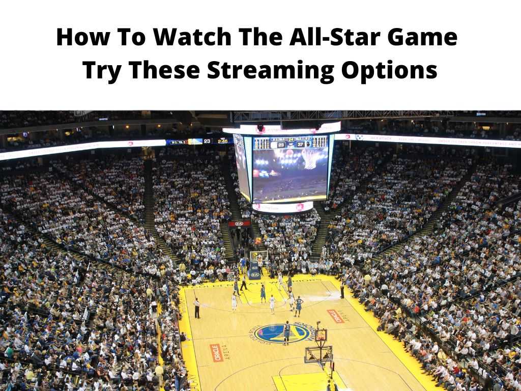 How To Watch The All-Star Game