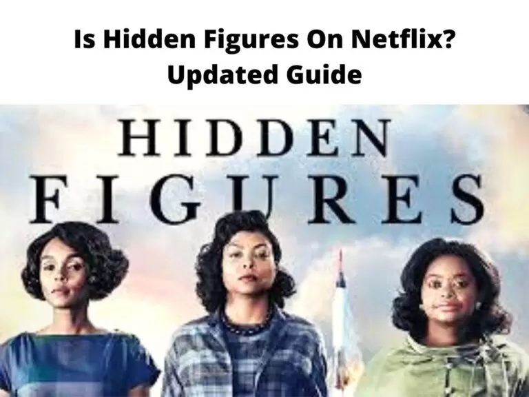 Is Hidden Figures On Netflix