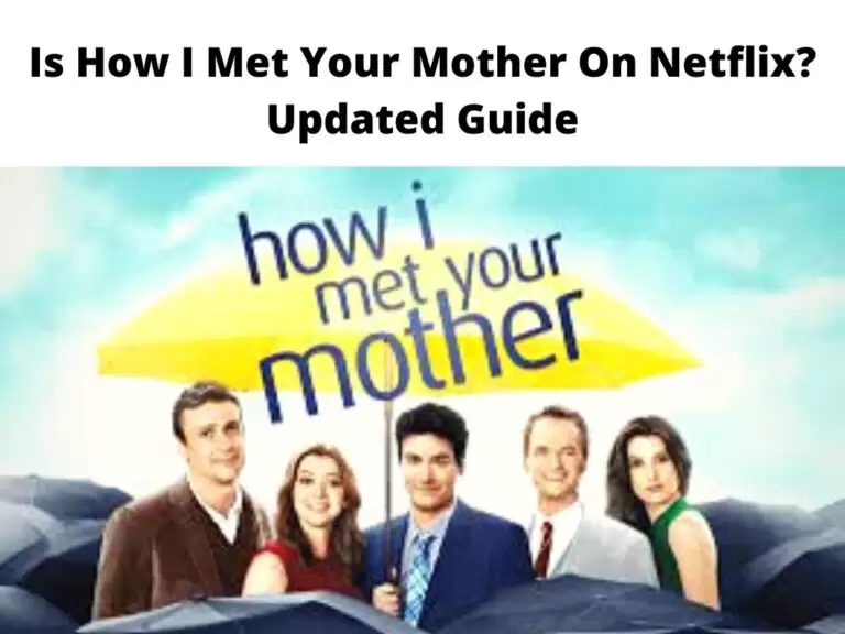 Is How I Met Your Mother On Netflix