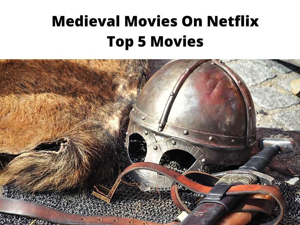 medieval movies on netflix instant