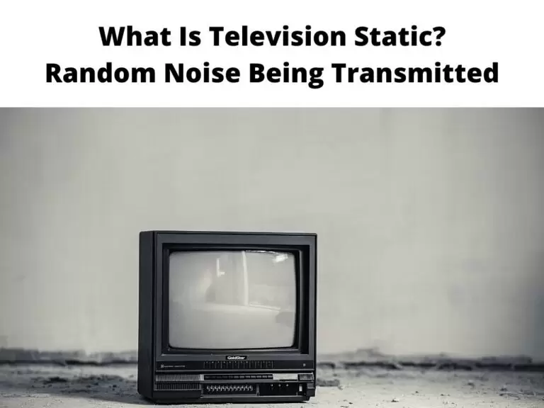 What Is Television Static