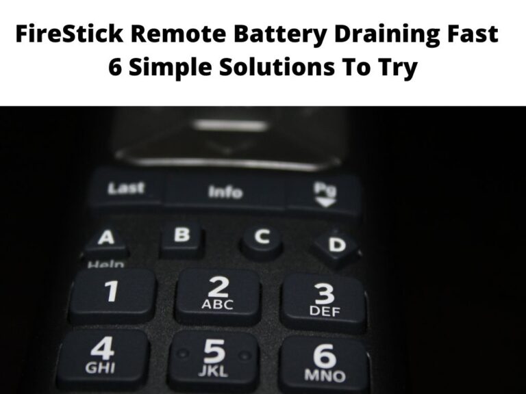 FireStick Remote Battery Draining Fast