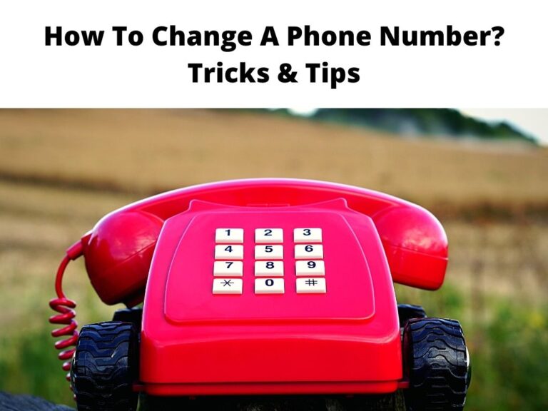 How To Change A Phone Number