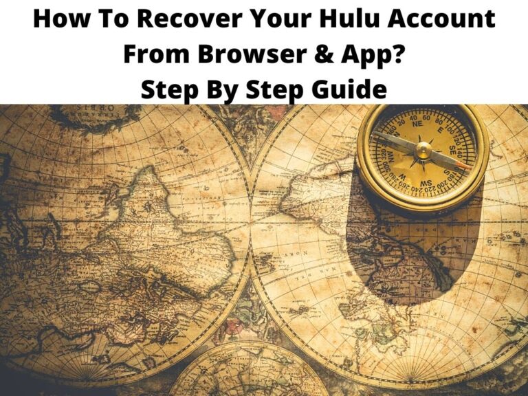 How To Recover Your Hulu Account From Browser & App