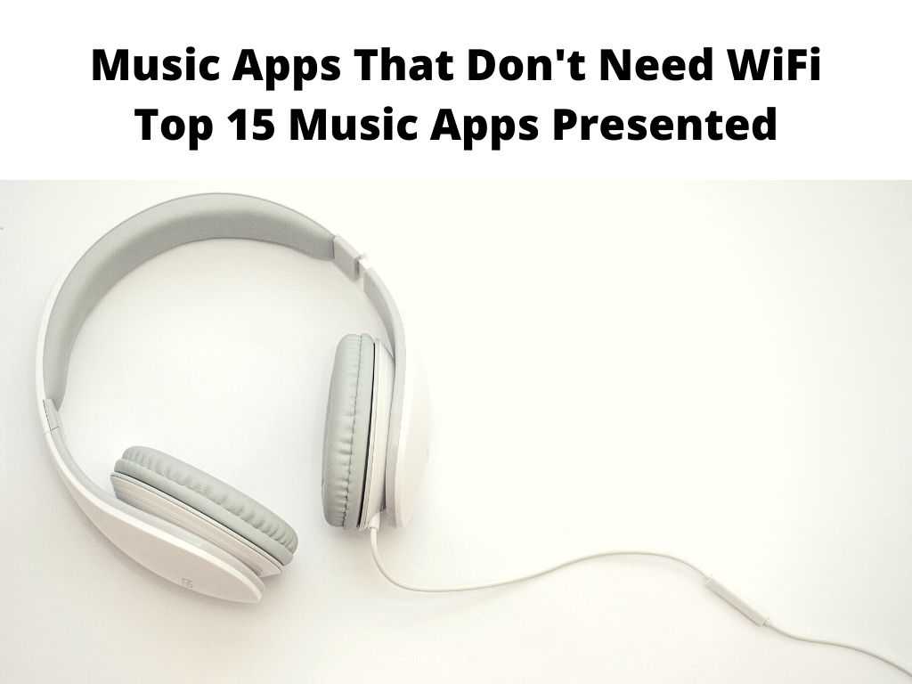 Music Apps That Don't Need WiFi