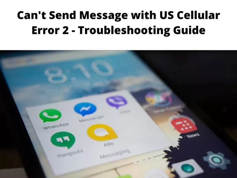 Can't Send Message with US Cellular Error 2