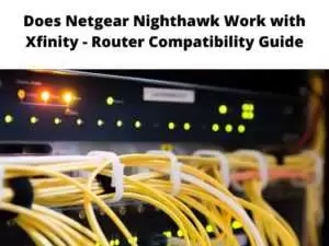 Does Netgear Nighthawk Work with Xfinity