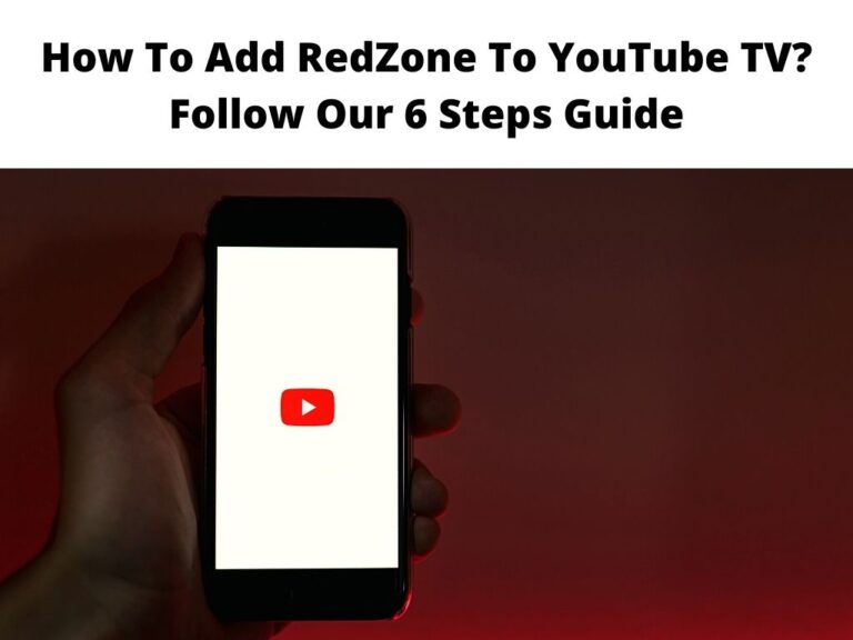 How To Add RedZone To YouTube TV The Simple Guide