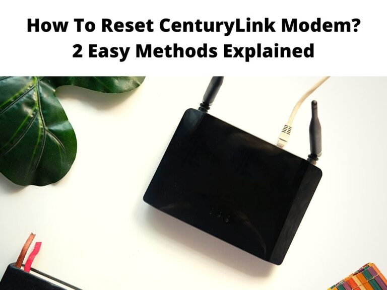 How To Reset CenturyLink Modem