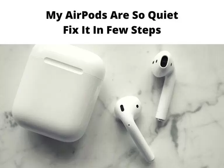 My AirPods Are So Quiet