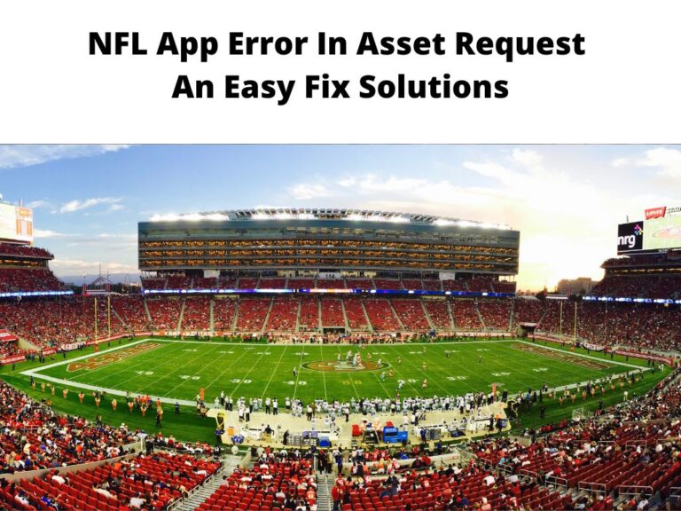 NFL App Error In Asset Request