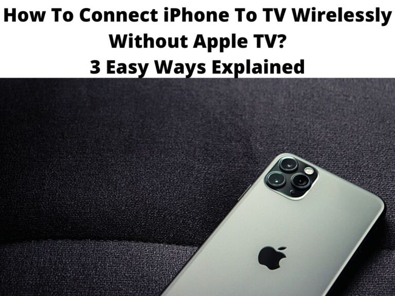 Connect iPhone To TV Wirelessly Without Apple TV