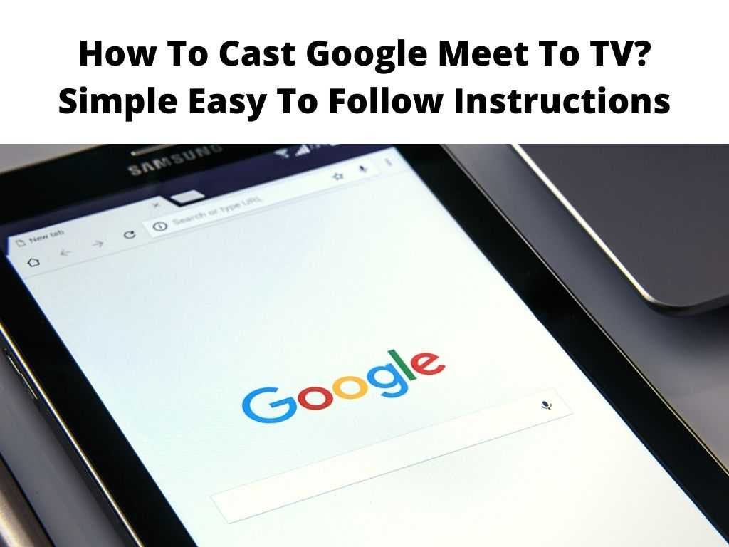 How To Cast Google Meet To TV