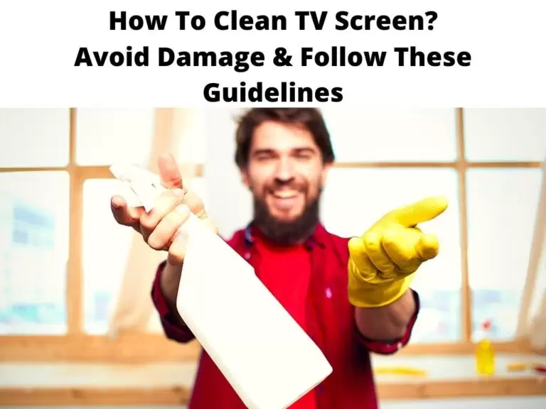 How To Clean TV Screen