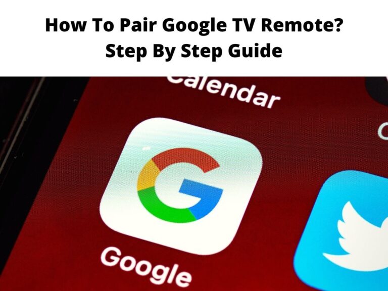 How To Pair Google TV Remote