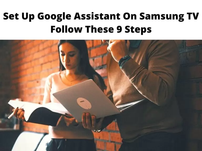 Set Up Google Assistant On Samsung TV