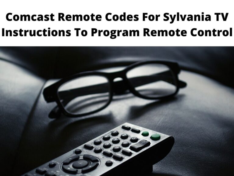 Comcast Remote Codes For Sylvania TV