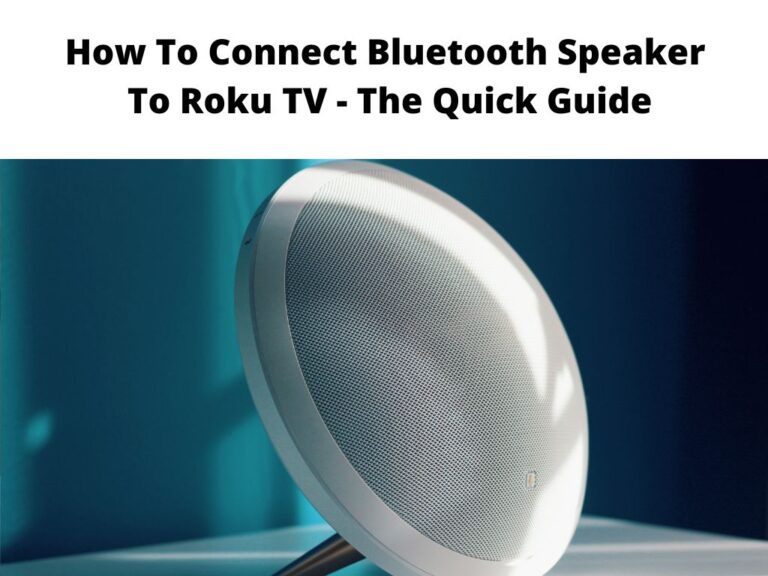How To Connect Bluetooth Speaker To Roku TV
