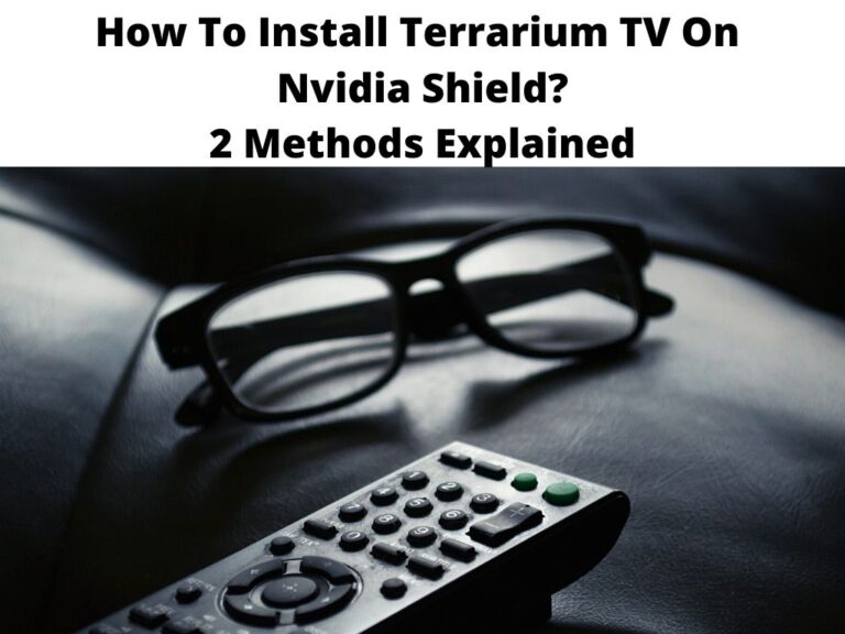 How To Install Terrarium TV On Nvidia Shield