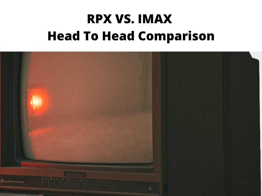 RPX VS. IMAX
