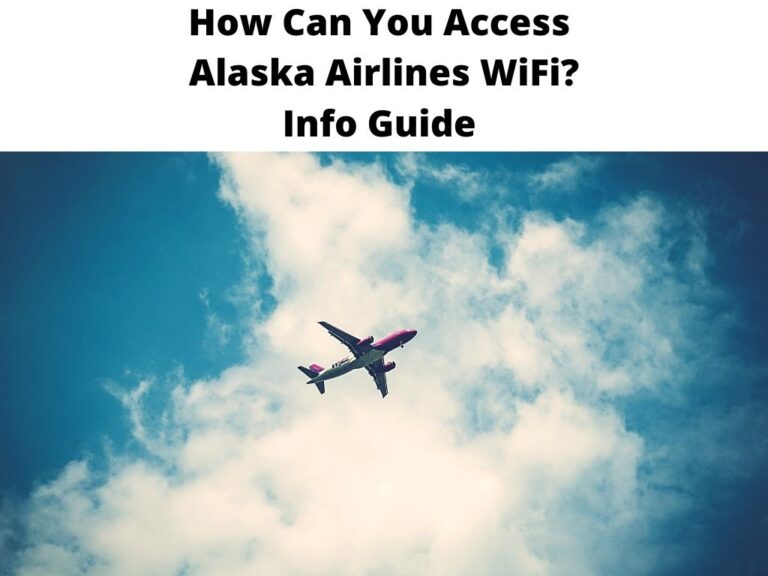 How Can You Access Alaska Airlines WiFi