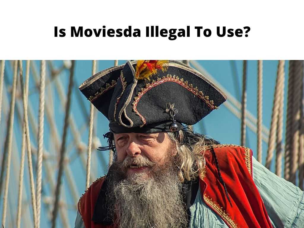 Is Moviesda Illegal To Use