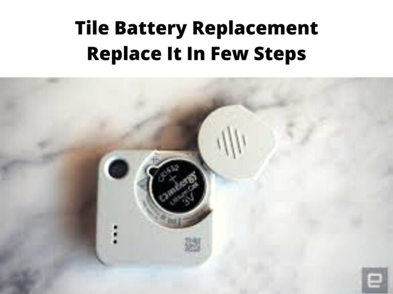 Tile Battery Replacement