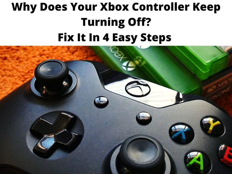 Why Does Your Xbox Controller Keep Turning Off