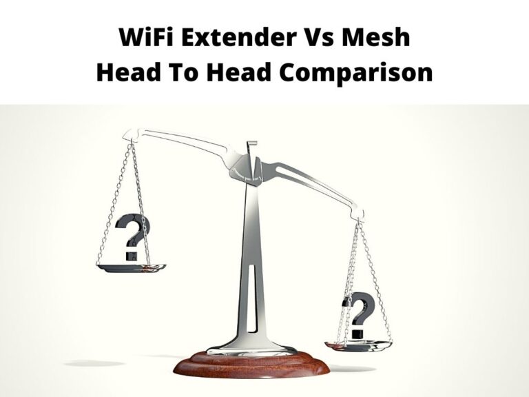 WiFi Extender Vs Mesh