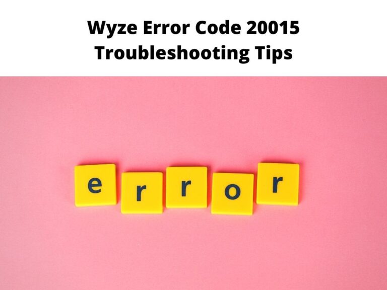Wyze Error Code 20015