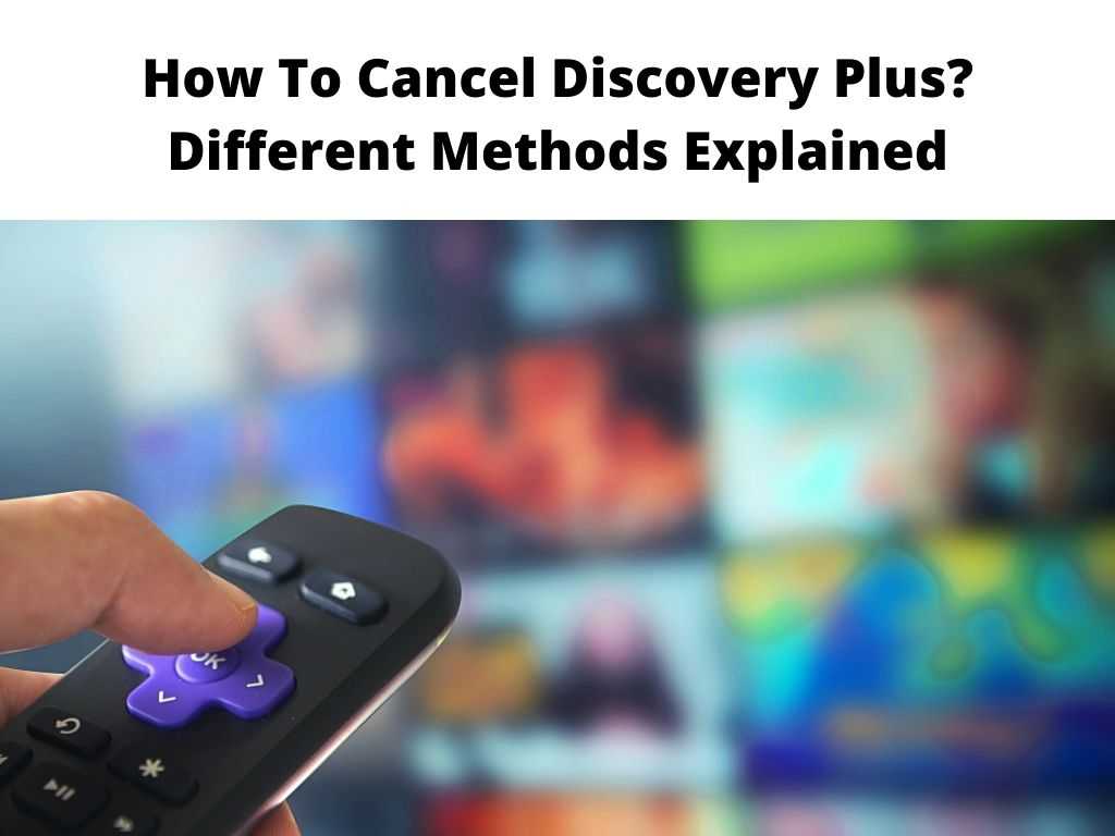 How To Cancel Discovery Plus
