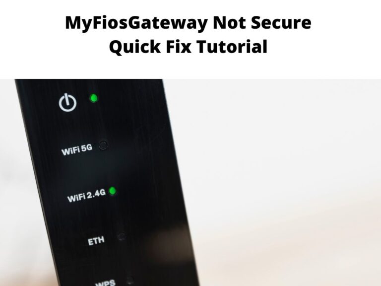 MyFiosGateway Not Secure